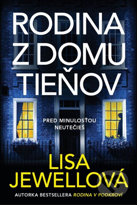 Rodina z domu tieňov (Pred minulosťou neutečieš)