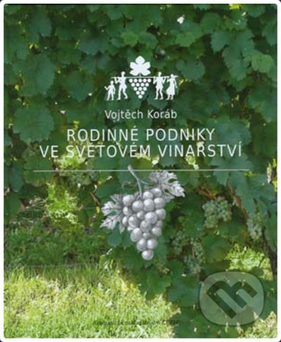 Rodinné podniky ve světovém vinařství