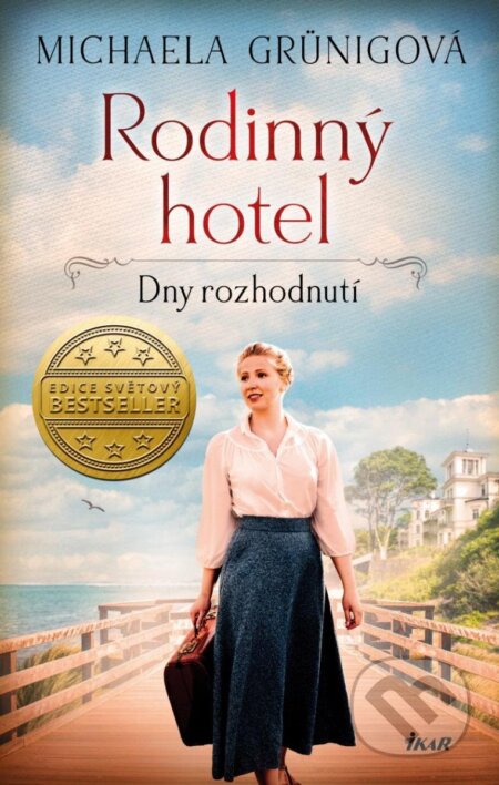 Rodinný hotel 3: Dny rozhodnutí