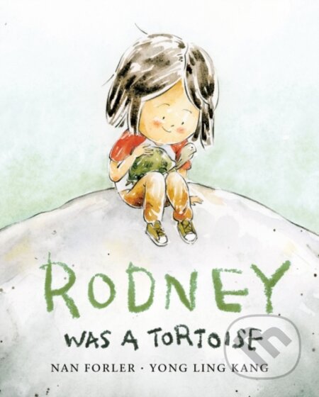 Rodney Was A Tortoise