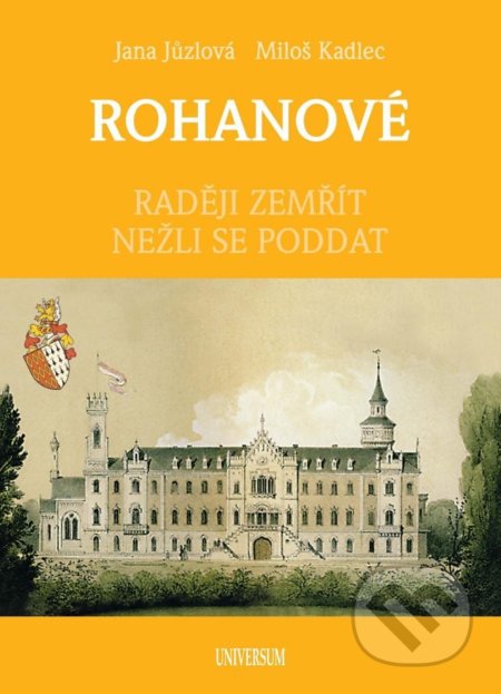 Rohanové (Raději zemřít, nežli se poddat)