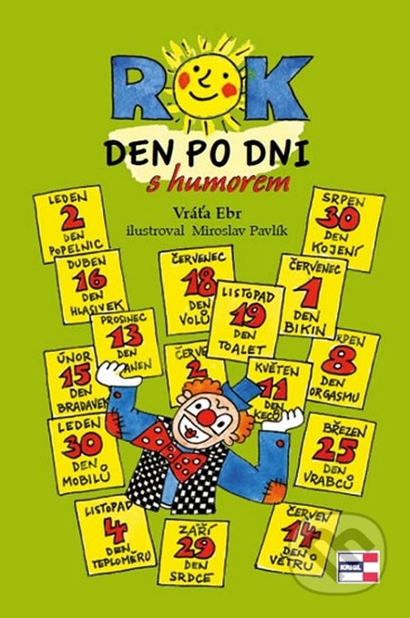 Rok den po dni s humorem