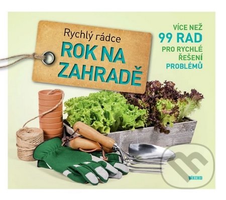 Rok na zahradě