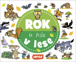 Rok u nás V lese - kniha z kategorie Pro děti