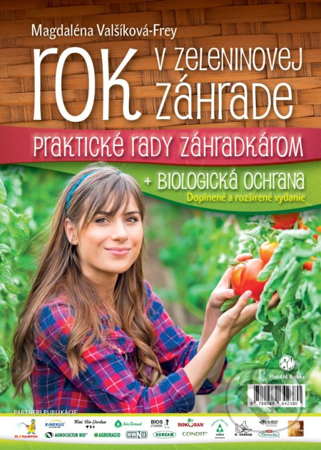 Rok v zeleninovej záhrade (+ Biologická ochrana)