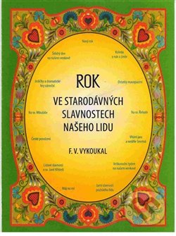 Rok ve starodávných slavnostech našeho lidu