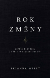 Rok změny (Lepším člověkem za tři sta šedesát pět dní) - kniha z kategorie Psychologie