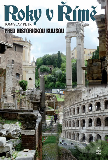 Roky v Římě (Před historickou kulisou)