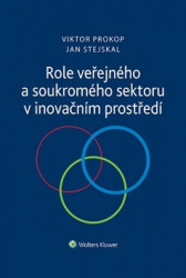 Role veřejného a soukromého sektoru v inovačním prostředí - kniha z kategorie Odborné a naučné