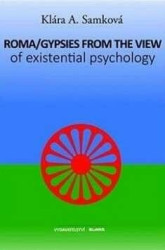 Roma/Gypsies from the View of Existential Psychology - kniha z kategorie Psychologie