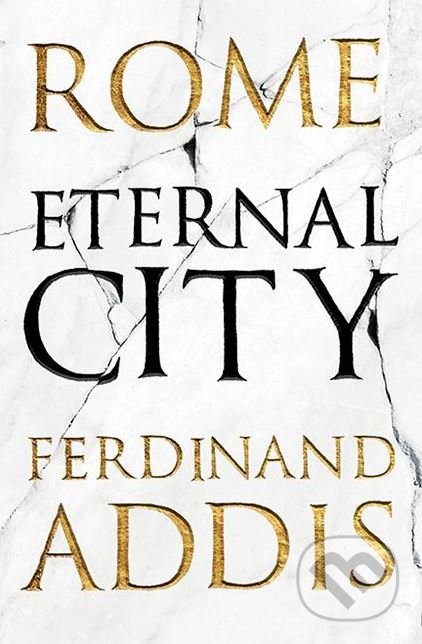 Rome: Eternal City