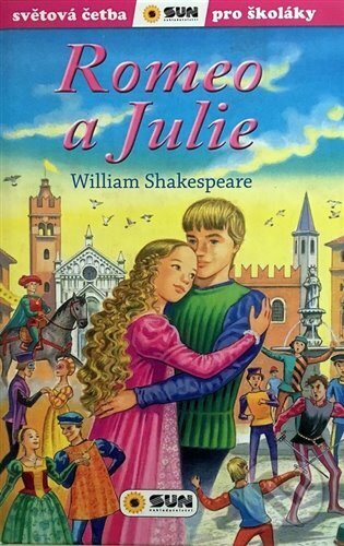 Romeo a Julie (Světová četba pro školáky)