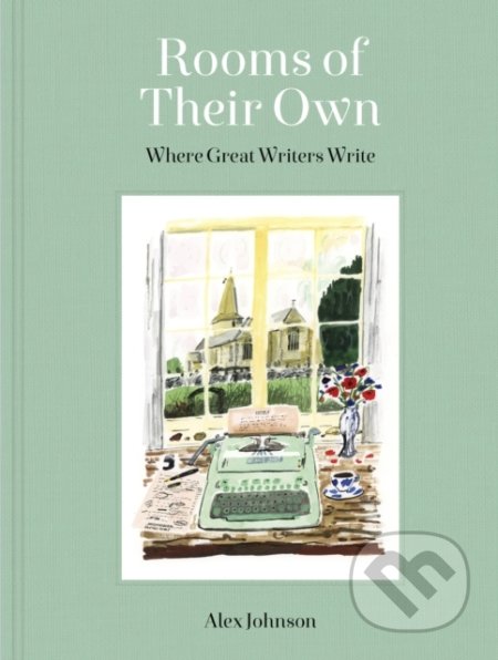 Rooms of Their Own (Where Great Writers Write)