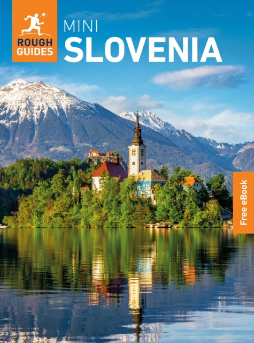 Rough Guides Mini Slovenia: Travel Guide with eBook - Rough Guides, Owen Morton