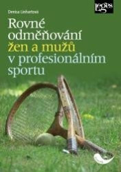 Rovné odměňování žen a mužů v profesionálním sportu - kniha z kategorie Mezinárodní právo