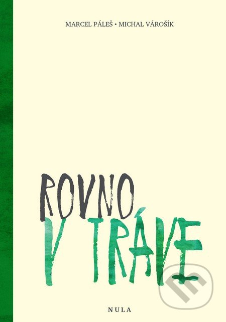 Rovno v tráve