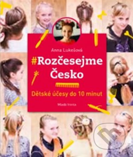 Rozčesejme Česko (Dětské účesy do 10 minut)