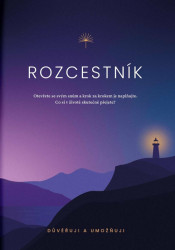 Rozcestník (Otevřete se svým snům a krok za krokem je naplňujte) - kniha z kategorie Seberozvoj