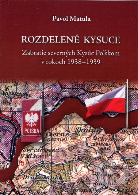 Rozdelené Kysuce (Zabratie severných Kysúc Poľskom v rokoch 1938