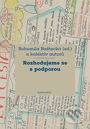 Rozhodujeme se s podporou