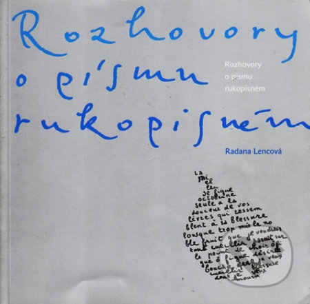 Rozhovory o písmu rukopisném