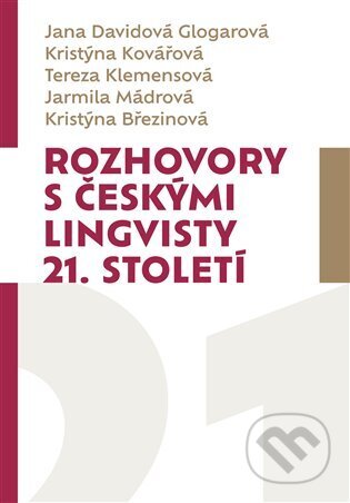 Rozhovory s českými lingvisty 21. století