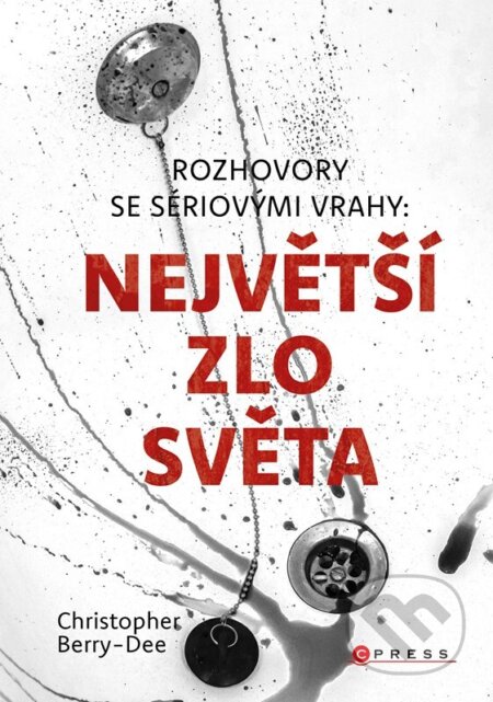 Rozhovory se sériovými vrahy: Největší zlo světa