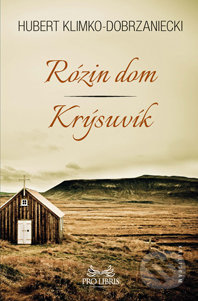 Rózin dom / Krýsuvík