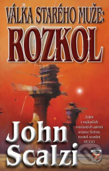 Válka starého muže: ROZKOL