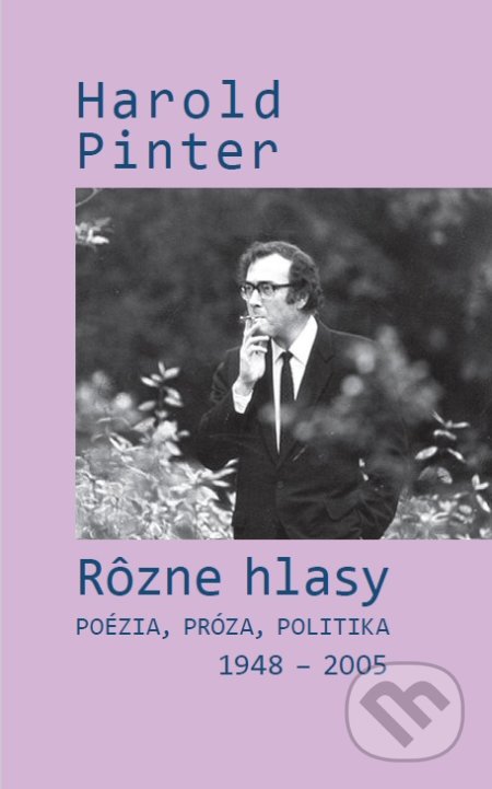 Rôzne hlasy (Poézia, próza, politika 1948 – 2005)