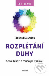 Rozplétání duhy (Věda, bludy a touha po zázraku)