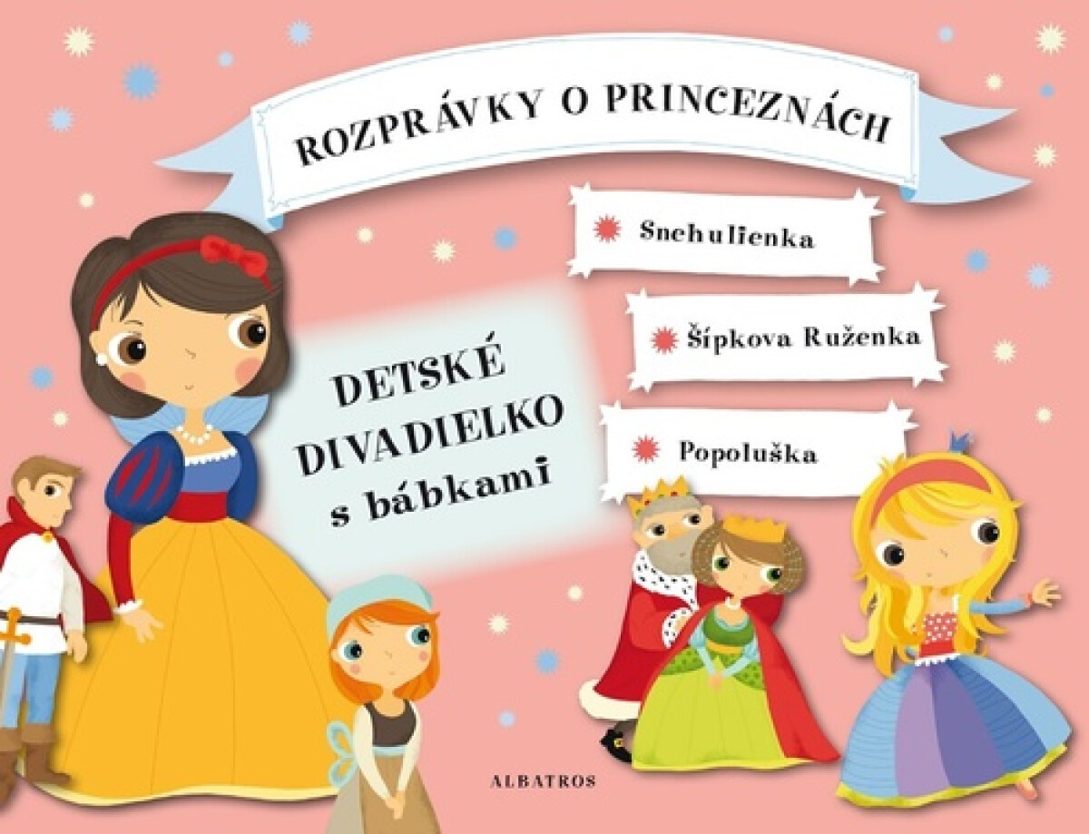 Rozprávky o princeznách - Detské divadielko s bábkami - Oldřich Růžička