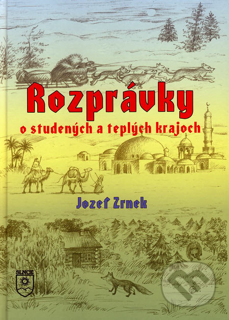 Rozprávky o studených a teplých krajoch
