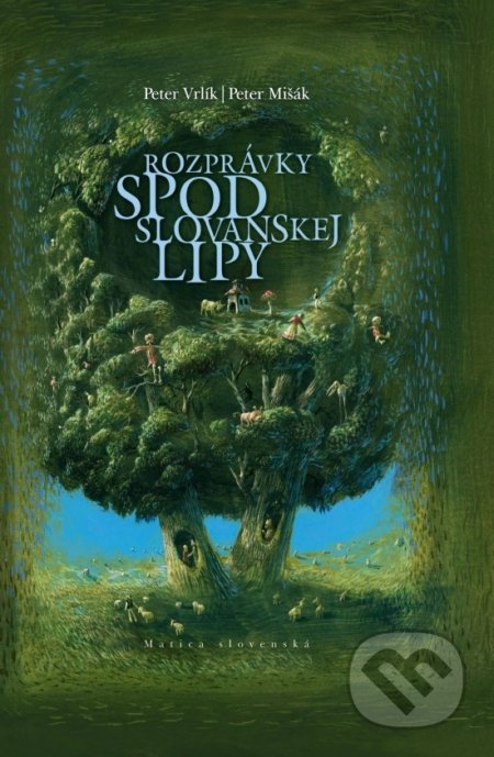 Rozprávky spod slovanskej lipy