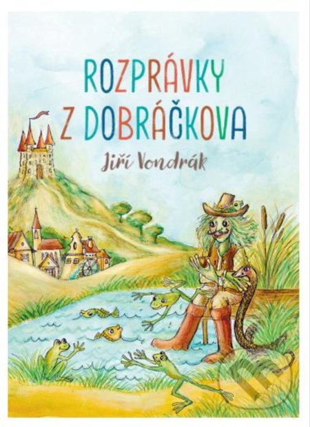 Rozprávky z Dobráčkova