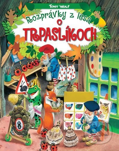 Rozprávky z lesa - o trpaslíkoch