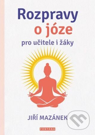 Rozpravy o józe pro učitele i žáky