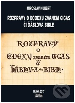 Rozpravy o kodexu zvaném gigas či ďáblova bible