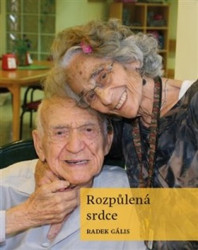 Rozpůlená srdce (aneb Život mezi Československem a Izraelem) - kniha z kategorie Rozhovory