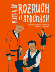 Rozruch v Andénách - Boris Vian, Penograf (Ilustrátor)