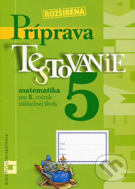 Rozšírená príprava na Testovanie 5