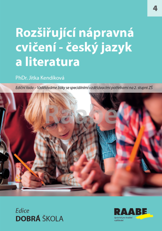 Rozšiřující nápravná cvičení - český jazyk a literatura - Jitka Kendíková