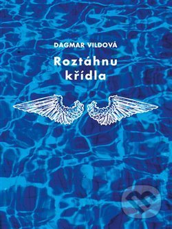 Roztáhnu křídla