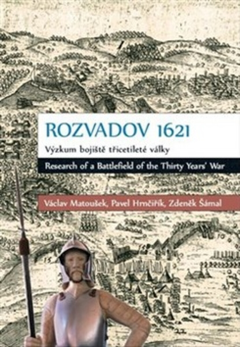 Rozvadov 1621: Výzkum bojiště třicetileté války