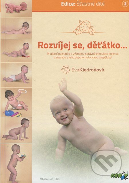 Rozvíjej se, děťátko...