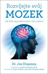 Rozvíjejte svůj mozek (Jak věda napomáhá změnit vaše myšlení) - kniha z kategorie Seberozvoj