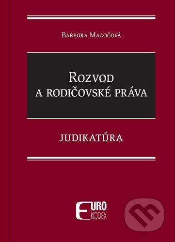 Rozvod a rodičovské práva - Judikatúra