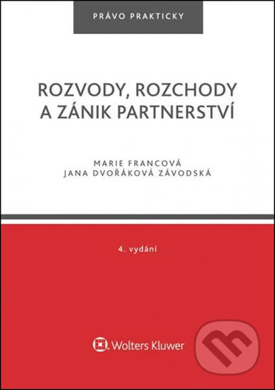 Rozvody, rozchody a zánik partnerství