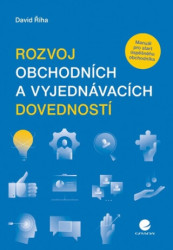 Rozvoj obchodních a vyjednávacích dovedností (Manuál pro start úspěšného obchodníka) - kniha z kategorie Byznys a management