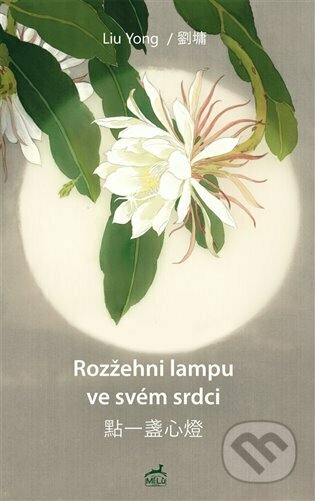 Rozžehni lampu ve svém srdci
